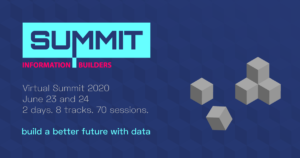 Information Builders Virtual Summit 2020